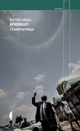 Felietony i reportaże - Czarne Afronauci. Z Zambii na Księżyc - Bartek Sabela - miniaturka - grafika 1