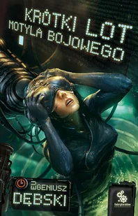 Krótki lot motyla bojowego - Horror, fantastyka grozy - miniaturka - grafika 1