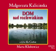 Audiobooki - literatura piękna - Dom nad rozlewiskiem - miniaturka - grafika 1