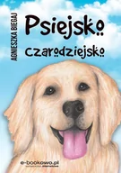 Literatura popularno naukowa dla młodzieży - Psiejsko czarodziejsko - miniaturka - grafika 1