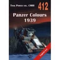Historia Polski - Militaria Janusz Ledwoch Panzer Colours 1939. Tank Power vol. CMIII 412 - miniaturka - grafika 1