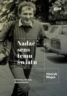 Pamiętniki, dzienniki, listy - Znak Nadać sens temu światu - miniaturka - grafika 1