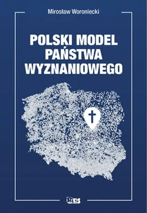 STAPIS Polski model państwa wyznaniowego - Publicystyka - miniaturka - grafika 1