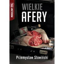 Fronda Wielkie afery. Mroczny PRL - Przemysław Słowiński - Felietony i reportaże - miniaturka - grafika 2