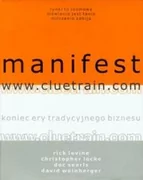 Manifest www.cluetrain.com - Rick Levine, Christopher Locke, Doc Searls