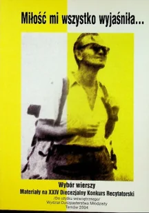 Miłość mi wszystko wyjaśniła - Biografie i autobiografie - miniaturka - grafika 1