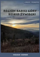 E-booki - przewodniki - Region Babiej Góry – Beskid Żywiecki Górskie wędrówki - miniaturka - grafika 1