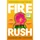 Fire Rush