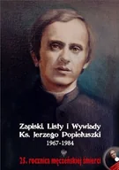 Pamiętniki, dzienniki, listy - Zapiski, Listy i Wywiady Ks. Jerzego Popiełuszki 1967-1984 - miniaturka - grafika 1
