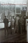 Książki o kulturze i sztuce - INSTYTUT SZTUKI PAN POLSKIE ŻYCIE ARTYSTYCZNE W LATACH 1944-1960 T.4 - miniaturka - grafika 1