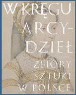 Książki o kulturze i sztuce - W kręgu arcydzieł - miniaturka - grafika 1