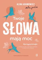Rozwój osobisty - Twoje słowa mają moc. Dodają skrzydeł, inspirują do działania i zmiany życia na lepsze - miniaturka - grafika 1