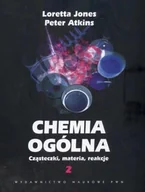 Chemia - Chemia ogólna Cząsteczki materia reakcje Tom 2 - miniaturka - grafika 1