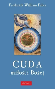 Cuda miłości Bożej Nowa - Religia i religioznawstwo - miniaturka - grafika 2