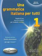 Książki do nauki języka włoskiego - Una grammatica italiana per tutti 1 książka - Latino Aessandra, Muscolino Marida - miniaturka - grafika 1