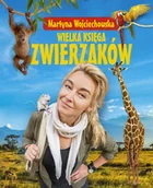 Literatura popularno naukowa dla młodzieży - Wielka księga zwierzaków - miniaturka - grafika 1