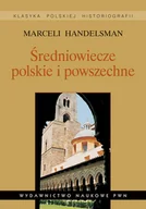Archeologia - Średniowiecze polskie i powszechne Wybór pism - miniaturka - grafika 1
