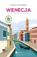 E-booki - przewodniki - Wenecja. Miasto, któremu się powodzi - miniaturka - grafika 1
