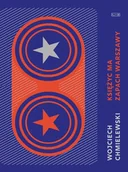 Klasyka - Księżyc ma zapach Warszawy - Wojciech Chmielewski - książka - miniaturka - grafika 1