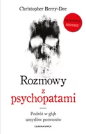 Felietony i reportaże - Rozmowy z psychopatami. Podróż w głąb umysłów potworów - miniaturka - grafika 1