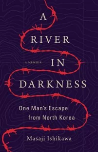 Masaji Ishikawa A River in Darkness - Biografie obcojęzyczne - miniaturka - grafika 2