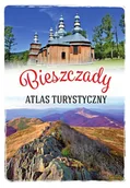 Książki podróżnicze - Bieszczady. Atlas turystyczny - miniaturka - grafika 1