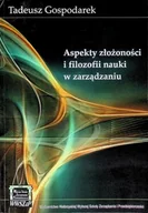 Zarządzanie - Aspekty złożoności i filozofii nauki w zarządzaniu - miniaturka - grafika 1