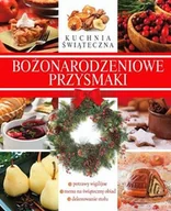 Książki kucharskie - Bożonarodzeniowe przysmaki - miniaturka - grafika 1