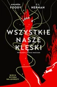 Fantasy - Wszystkie nasze klęski. Villains. Tom 2 - Amanda Foody, C. L. Herman - książka - miniaturka - grafika 1