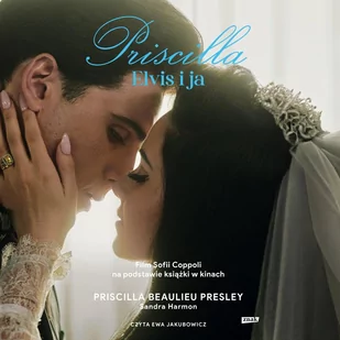 Priscilla. Elvis i ja - Audiobooki - biografie Priscilla. Elvis i ja - Audiobooki - biografie - miniaturka - grafika 1