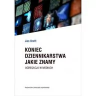 Podręczniki dla szkół wyższych - Koniec dziennikarstwa, jakie znamy. Agregacja a zarządzanie mediami - miniaturka - grafika 1