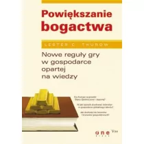 Powiększanie bogactwa Nowe reguły gry w gospodarce opartej na wiedzy Używana - Biznes - miniaturka - grafika 1