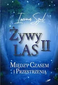 Fantasy - Białe Pióro Żywy Las II Między czasem i przestrzenią - miniaturka - grafika 1