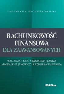 Difin praca zbiorowa Rachunkowość finansowa dla zaawansowanych - Podręczniki dla szkół wyższych - miniaturka - grafika 1