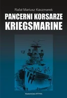 Historia świata - Pancerni Korsarze Kriegsmarine - miniaturka - grafika 1