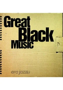 Great Black Music - Książki o kulturze i sztuce - miniaturka - grafika 1
