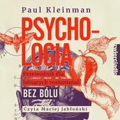 Audiobooki - poradniki - Psychologia. Przewodnik dla lubiących rozkminiać bez bólu - miniaturka - grafika 1