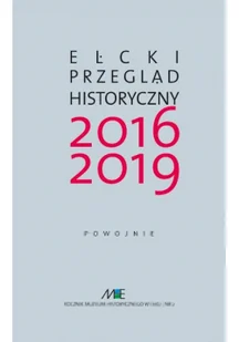 Ełcki Przegląd Historyczny 2016-2019 Powojnie - Felietony i reportaże - miniaturka - grafika 1