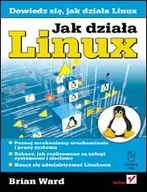 Systemy operacyjne i oprogramowanie - Jak działa Linux - miniaturka - grafika 1
