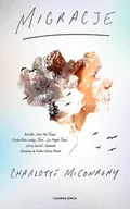 Literatura obyczajowa - Migracje - Charlotte McConaghy - książka - miniaturka - grafika 1