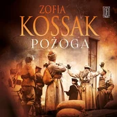 Audiobooki - lektury - Pożoga. Wspomnienia z Wołynia 1917-1919 Zofia Kossak - miniaturka - grafika 1