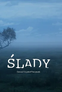 Ślady - Poezja - miniaturka - grafika 1