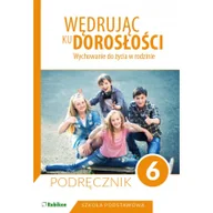 Książki edukacyjne - Wędrując ku dorosłości 6 Podręcznik Teresa Król nagdalena Guziak-Nowak - miniaturka - grafika 1