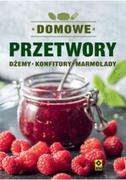 Książki kucharskie - Domowe przetwory. Dżemy, konfitury, marmolady - miniaturka - grafika 1