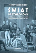 Polityka i politologia - Świat przywrócony. Metternich, Castlereagh... - miniaturka - grafika 1