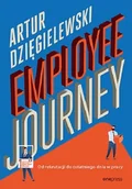 Rozwój osobisty - Employee journey. Od rekrutacji do ostatniego dnia w pracy - miniaturka - grafika 1
