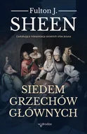 Religia i religioznawstwo - SIEDEM GRZECHÓW GŁÓWNYCH Fulton J Sheen - miniaturka - grafika 1