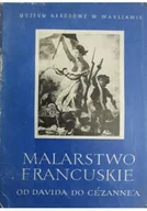 Książki o kulturze i sztuce - Malarstwo francuskie od Davida do Cezannea - miniaturka - grafika 1