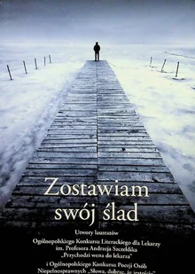 Zostawiam swój ślad - Poezja - miniaturka - grafika 1