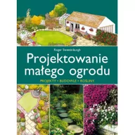 Dom i ogród - Projektowanie małego ogrodu - miniaturka - grafika 1